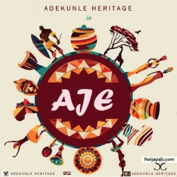 Aje by Adekunle Heritage
