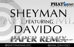 Paper Remix by Sheyman ft. Davido