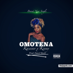 OMOTENA_ (prod.by danzil) by Kaseno x Kenny