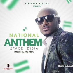National Anthem by 2Face Idibia