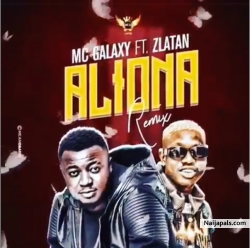 Aliona (Remix) by MC Galaxy Ft. Zlatan
