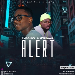 ALERT - Makarios ft. Spiritzual by Makarios