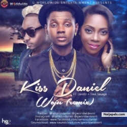 Woju Remix by Kiss Daniel ft. Davido x Tiwa Savage