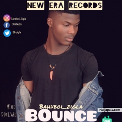 Bounce by Bahdboi Zigla