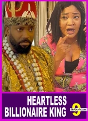HEARTLESS BILLIONAIRE KING (SEASON 9){TRENDING NOLLYWOOD MOVIE}-2023 LATEST NIGERIAN NOLLYWOOD MOVIE