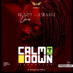 Calm Down by Brainy Davies ft. Chadee