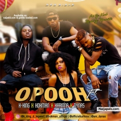 Opooh (Prod. By Krakk) by Hokman x Karinna x K.King & Dynas