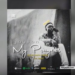 MY PRAYERS by JAYSON WEALTH