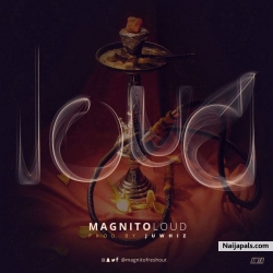 Loud by Magnito