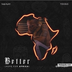 Better (teknobetterchallenge) by Tekno 
