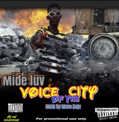 Voice Of The City(M&M by Mzeejagz) by Mide luv