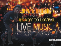ready to u love by jaycee