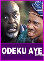 ODEKU AYE - A Nigerian Yoruba Movie Starring Jide Awobona | Funsho Adeolu