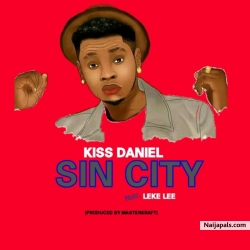 Sin City by Kiss Daniel feat. Leke Lee