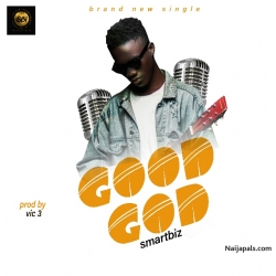 Good God by Smartbiz prod by vic3