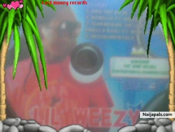 weezy f bebe is a cool guy