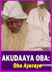 AKUDAAYA OBA: Oba Ayeraye - Yoruba Movie 2025 Drama Odunlade Adekola | Juliet Jatto | Sunday Jatto