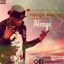 Alenge [Prod. Master P] by Alenge Master