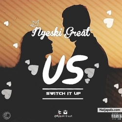 US (prod. by SoundsFromTeejay) by Nyeski Great