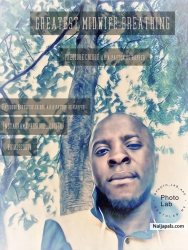 GREATEST MIDWIFE BREATHING by PRESIDOE CHIDOE a.k.a pastor de rapper