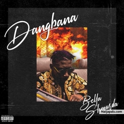 Dangbana Orisa (Prod. by Rexxie) by Bella Shmurda