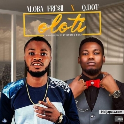 Oloti by Aloba fresh ft qdot