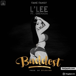 Baddest by L'lee