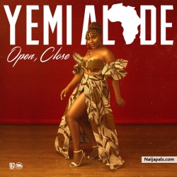 Open, Close by Yemi Alade