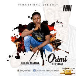 Orimi (Mix By Medical) by Nife Boi