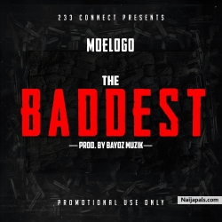 The Baddest by Moelogo