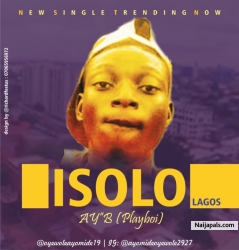 ISOLO (LAGOS) by AY'B (playboi)