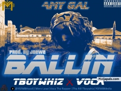 Ballin ft Tboywhiz X Voca(Prod. by Joewe) by Amy Gal 