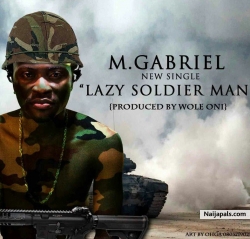 lazy soldier man by m gabriel