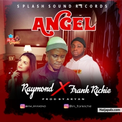 Angel (prod by Aryan) by Frank Richie ft Raymond