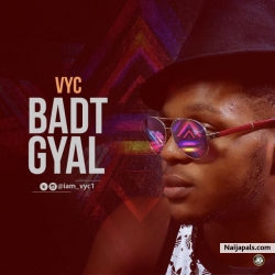 Badt Gyal by  VYC