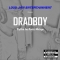 DRADBOY LIMPIPO AND G. S' FINEST