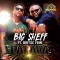 Big Sheff Ft. Oritse Femi