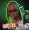 Bounty ft. Terry G