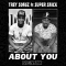 Trey songz Ft Super Snick