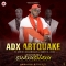 Adxartquake Ft. Seriki and Danny S