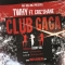 Twhy Ft Criz Shane -Club Gaga