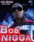 Bob nigga ft nakins_no1