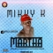 mikky k Martha 