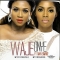 Waje ft. Tiwa Savage