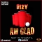 Am glad by bizy