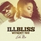 iLLbliss ft. Lola Rae
