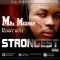 Music: Mr Mexman Ft Kenny Rule – Strongest (Prod By Timkey) http://www.hotloaded.com/2016/06/21/music-mr-mexman-ft-kenny-rule-strongest-prod-timkey/
