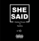 Kissley Royce - She Said