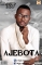 dis is a photo of my new coming hit single.AJEBOTA produce by ot best beat