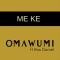 Omawumi ft. Kiss Daniel